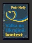 Válka na Ukrajině: Kontext - náhled