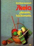Škola pletenia, háčkovania - náhled