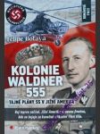 Kolonie waldner 555 - botaya felipe - náhled
