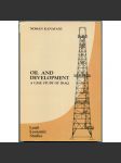 Oil and Development: A Case Study of Iraq [Ropa a rozvoj; Irák; těžba ropy; ekonomika; hospodářství; Blízký východ] - náhled
