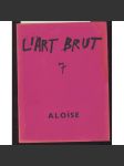 Publications de la compagnie de l'Art Brut; fascicule 7 [umění, Francie] - náhled
