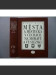Města a městečka v Čechách, na Moravě a ve Slezsku 1 díl A-G (Čechy, Morava, Slezsko, mj. Beroun, Benešov, Brno, Český Krumlov, České Budějovice, Čelákovice, Česká Lípa, Dobruška, Domažlice, Frýdek-Místek) - náhled