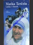 Matka terézia - láska v činoch - gjergji lushi don - náhled