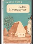 Rodina Morometeovcov - náhled