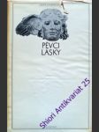Pěvci lásky - catullus gaius valerius/ tibullus albius/ prospertius - náhled