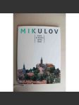 Mikulov. Město, ve kterém zpívají domy (historie, Morava, architektura, sochařství, fotografie) - náhled