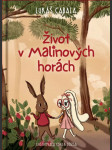 Život v Malinových horách - náhled
