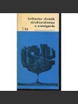 Strukturalismus a avantgarda [edice Otázky a názory, sv. 74] - náhled