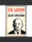 On Lenin: Notes Towards Biography [O Leninovi: Poznámky k biografii; životopis; biografie; Říjnová revoluce] - náhled