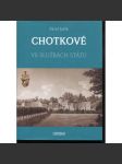 Chotkové - Ve službách státu - náhled