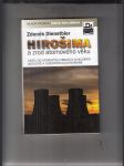 Hirošima a zrod atomového věku (Cesta od atomových zbraní k nukleární medicíne a jaderným elektrárnám) - náhled