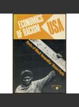 Economics of Racism U.S.A.: Roots of Black Inequality [rasismus; USA; černoši; Afroameričané] - náhled