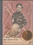 Ruční práce pro naše ženy / 1952 - náhled