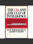 The CIA and the Cult of Intelligence [Central Intelligence Agency; tajné služby; Spojené státy; USA; historie] - náhled