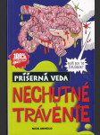 Príšerná veda Nechutné trávenie - náhled