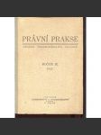 Právní prakse, měsíčník československých právníků, ročník IX./1945 (právo) - Právní praxe - náhled