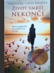 Život smrtí nekončí - cheungová theresa - náhled