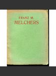 Franz M. Melchers (Dobré dílo, sv. 8.) - malíř - náhled