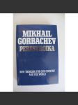 Perestroika. New thinking for our country and the world (Přestavba a nové myšlení, Michail Gorbačov, politika SSSR, Rusko, politologie) - náhled
