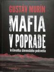 Mafia v Poprade - Križovatka slovenského podsvetia - náhled