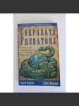 Corporate Predators. The Hunt for Mega-Profits and the Attack on Democracy ( Korporátní Predátoři. Hon na megazisky a útok na demokracii, politologie, ekonomie USA) - náhled