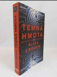 Temná hmota (od autora bestselleru Zhoucený čas :-) - náhled