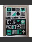 World Student News. Magazine of the Internationl Union of Students, Vol. 17, 1963, Nos. 1-12 [Mezinárodní svaz studenstva, studentský časopis východního bloku, propaganda, antiimperialismus, antikolonialismus, studentské hnutí] - náhled
