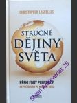 Stručné dějiny světa - lascelles christopher - náhled