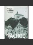 Náchod. Zmizelé Čechy (město na starých fotografiích + stavební dějiny města) - náhled
