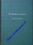 Dialog s boží prozřetelností - sienská svatá kateřina - náhled
