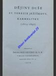 Dějiny duše blahoslavené terezie od jezulátka , karmelitky ( 1873 - 1897 ) - náhled