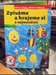 Zpíváme a hrajeme si s nejmenšími - náhled