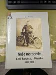 Naše motocykly I. díl Rakousko - Uhersko 1899 - 1918 - náhled