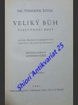 Veliký bůh - vlastnosti boží - tóth tihamér - náhled
