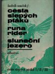 Cesta slepých ptáků. runa rider. sluneční jezero - náhled