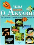 Veľká kniha o akváriu - náhled