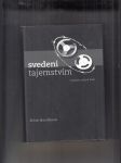 Svedeni tajemstvím. Z tajných archivů Stasi - náhled