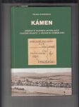 Kámen (Svědectví hlavního aktéra akce "falešné hranice" u Všerub na Domažlicku) - náhled