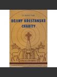 Dějiny křesťanské charity - náhled