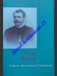 Naše roveň - vzpomínky libuše morávkové-udržalové - morávková-udržalová libuše - náhled