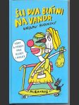 Šli dva blázni na vandr budinský václav - náhled