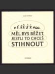 Měl bys běžet, jestli to chceš stihnout - náhled