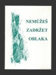 Nemůžeš zadržet oblaka - náhled