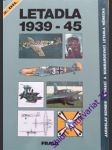LETADLA 1939- 45 II. - Stíhací a bombardovací letadla Německa - SCHMID Jaroslav - náhled