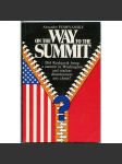 On the Way to the Summit [1987; summit v Reykjavíku; Ronald Reagan; Michail Gorbačov; odzbrojení; Washington] - náhled