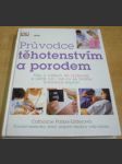 Průvodce těhotenstvím a porodem - náhled