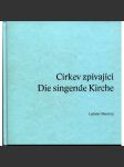 Církev zpívající / Die singende Kirche (kniha + CD) - náhled