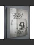 Neklidná figura. Exprese v českém sochařství 1880-1914 [sochy, sochaři: Mařatka, Sucharda, Kofránek, Otto Gutfreund, Myslbek, František Bílek] - náhled
