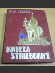 Knieža Strieborný - náhled