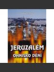 Jeruzalém ohnisko dění - náhled